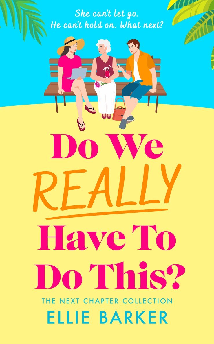 Ellie Barker - Do We Really Have To Do This?, Häftad
