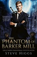 Phantom of Barker Mill
