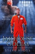 Jailhouse Golem