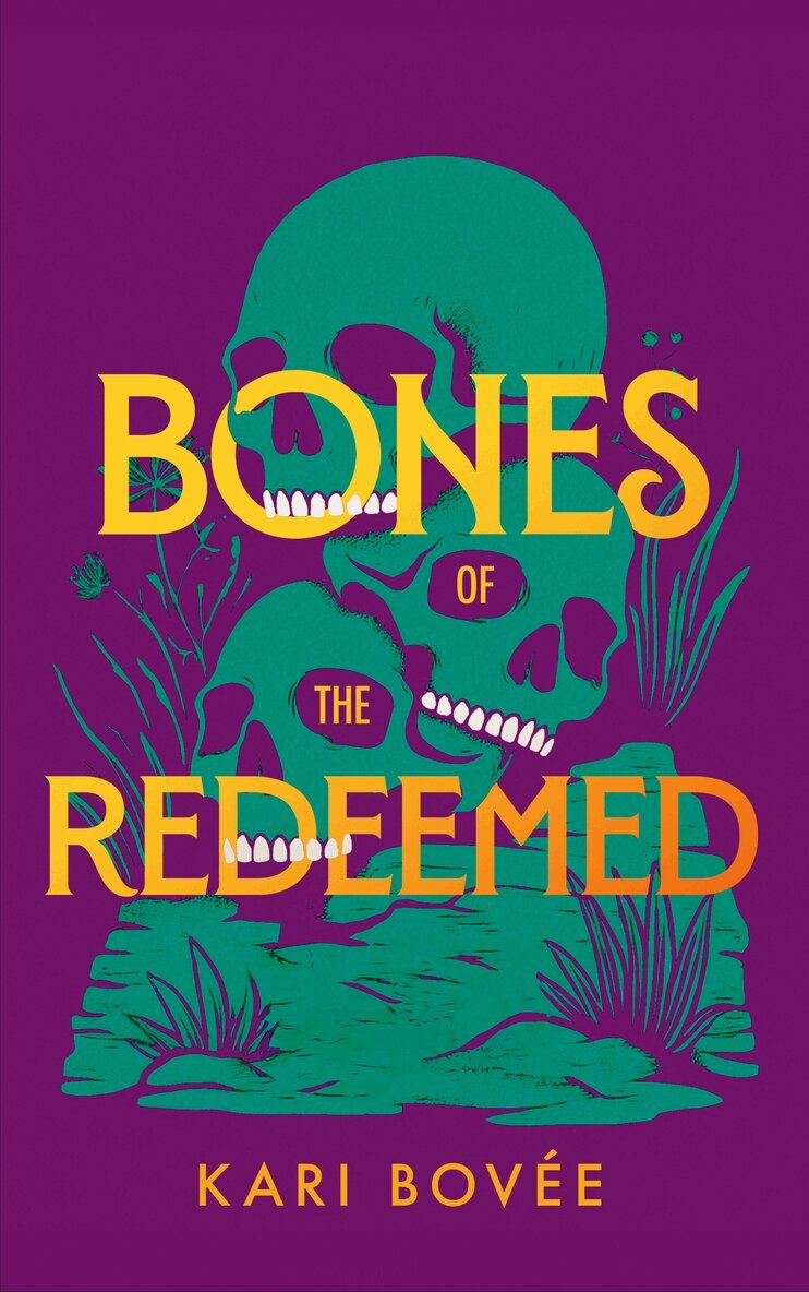 Kari Bovée - Bones of the Redeemed, Häftad