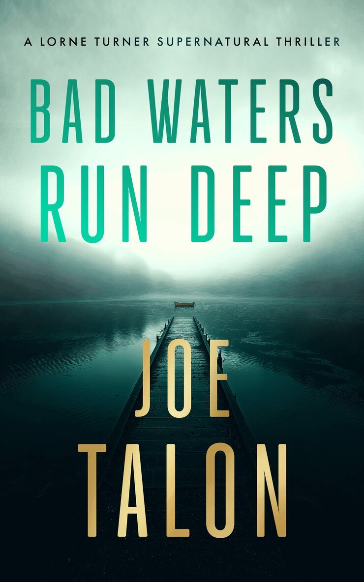 Joe Talon - Bad Waters Run Deep, Häftad