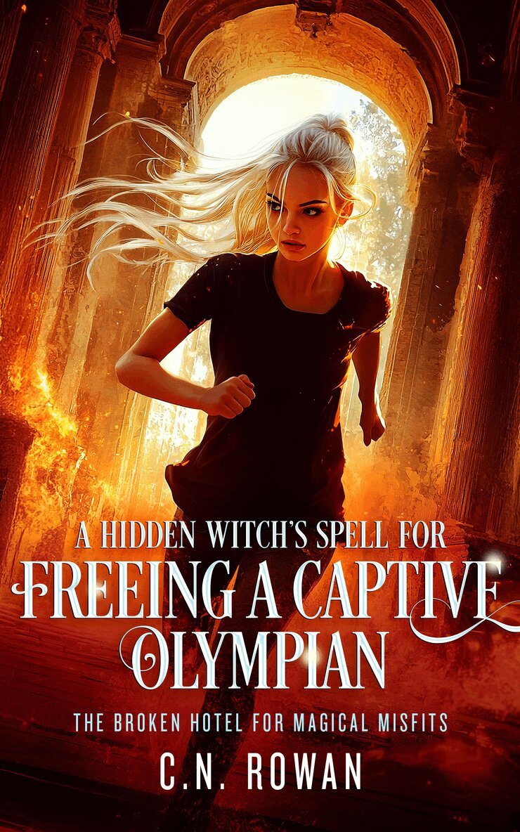 C.N. Rowan - Hidden Witch's Spell For Freeing A Captive Olympian, Häftad. Tillgänglighet: Lägg i varukorg
