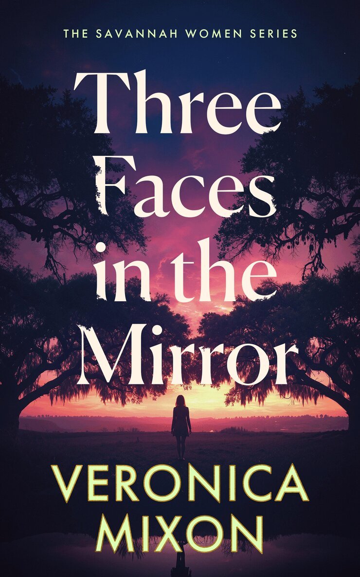 Veronica Mixon - Three Faces in the Mirror, Häftad