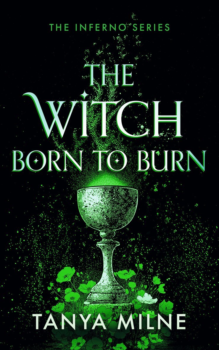 Tanya Milne - Witch Born to Burn, Häftad