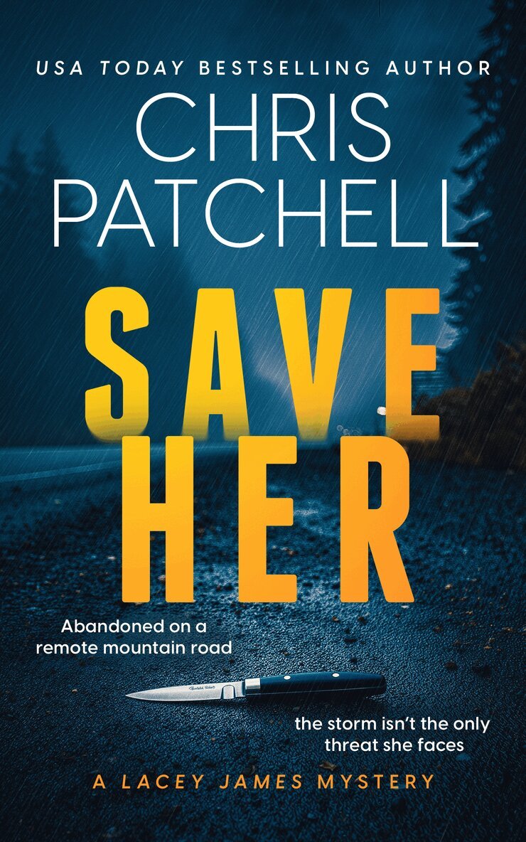 Chris Patchell - Save Her, Häftad
