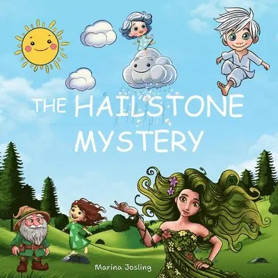 Marina Josling - The Hailstone Mystery, Häftad. Tillgänglighet: Tillfälligt slut