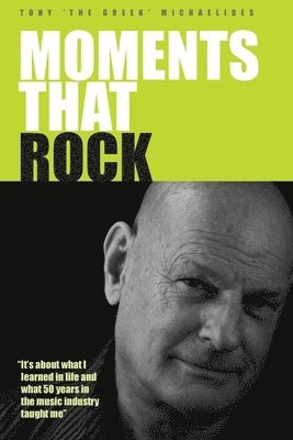 Tony Michaelides - Moments That Rock, Häftad