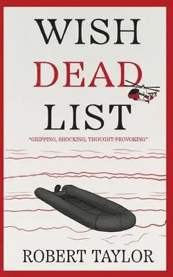Robert Taylor - Wish Dead List, Häftad. Tillgänglighet: Lägg i varukorg
