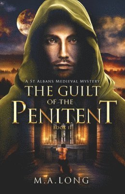 M A Long - Guilt of the Penitent, Häftad