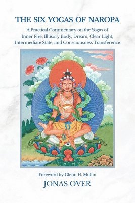 Jonas Over - Six Yogas of Naropa, Häftad