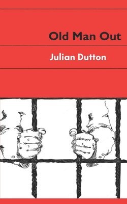 Julian Dutton - Old Man Out, Häftad