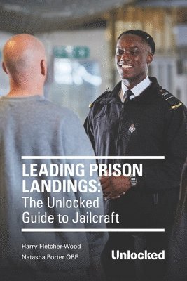 Natasha Porter Obe, Harry Fletcher-Wood - Leading Prison Landings, Häftad