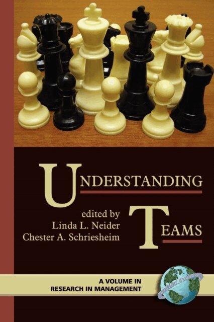 Chester A. Schriesheim, Linda L. Neider - Understanding Teams, E-bok