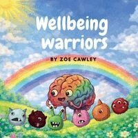 Zoe Cawley - Wellbeing Warriors, Häftad. Tillgänglighet: Lägg i varukorg