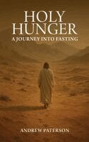 Andrew Paterson - Holy Hunger, Häftad. Tillgänglighet: Lägg i varukorg
