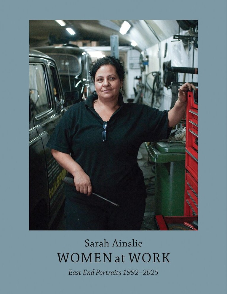 Sarah Ainslie - Women at Work, Inbunden
