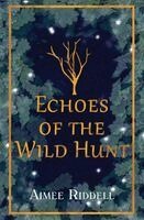 Aimee Riddell - Echoes of the Wild Hunt, Häftad