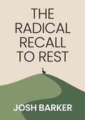 Radical Recall to Rest