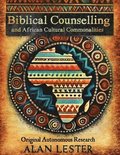 Biblical Counselling and African Cultural Commonalities