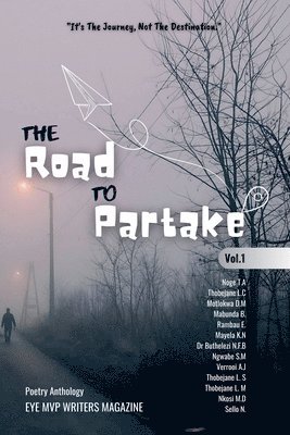 Bangtar The Mvp, Engelinah Masiu, Motlokwa D M - RoadTo Partake, Häftad