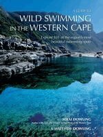 Serai Dowling, Matthew Dowling - A Guide to Wild Swimming in the Western Cape, Häftad