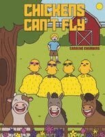 Caroline Chambers - Chickens Can't Fly, Häftad. Tillgänglighet: Lägg i varukorg