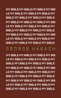George Habash - My Bible, Häftad. Tillgänglighet: Lägg i varukorg