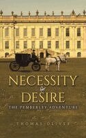 Thomas Oliver - Necessity or Desire, Inbunden