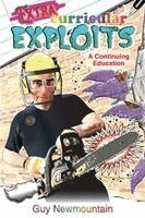 Guy Newmountain - Extracurricular Exploits: A Continuing Education, Häftad. Tillgänglighet: Lägg i varukorg
