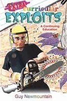 Guy Newmountain - Extracurricular Exploits: A Continuing Education, Inbunden. Tillgänglighet: Lägg i varukorg