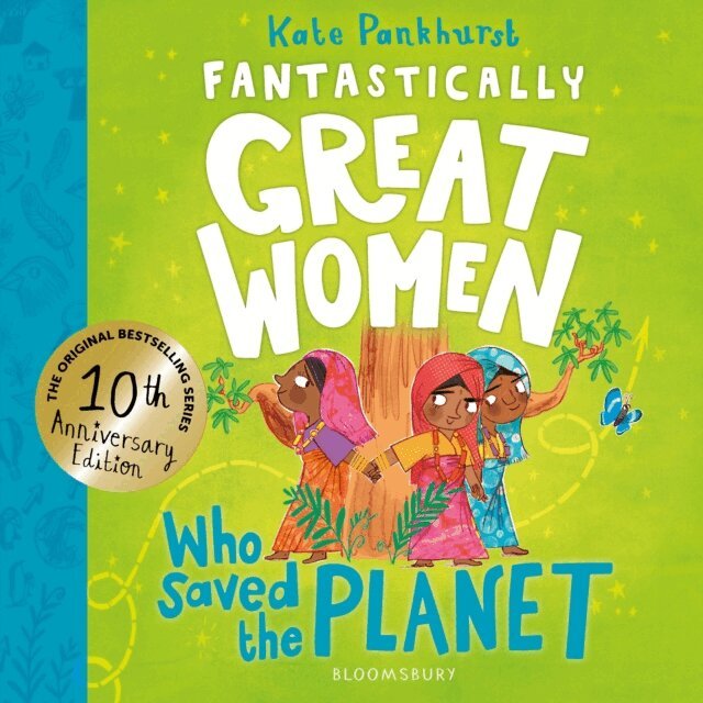 Kate Pankhurst - Fantastically Great Women Who Saved the Planet, E-bok