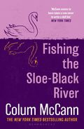 Fishing the Sloe-Black River