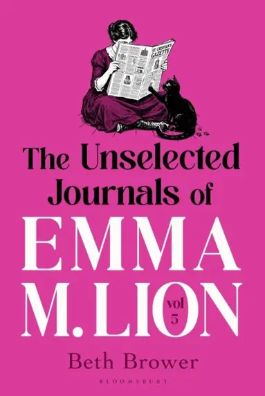 Beth Brower - Unselected Journals of Emma M. Lion, vol. 5, E-bok