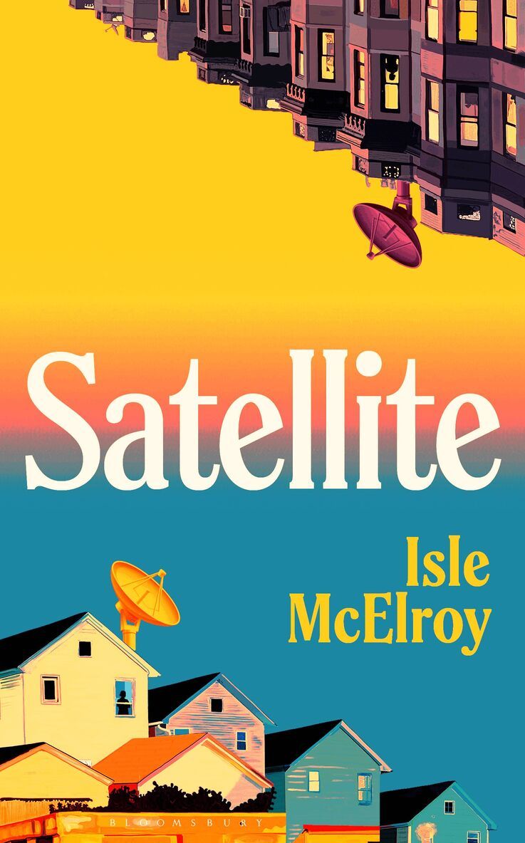 Isle McElroy - Satellite, Inbunden