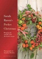 Sarah Raven - Sarah Raven’s Pocket Christmas, Inbunden. Tillgänglighet: Kommande