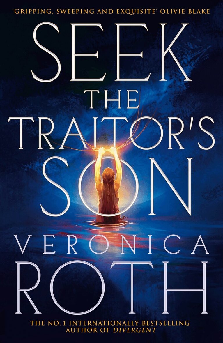 Veronica Roth - Seek The Traitor's Son, E-bok
