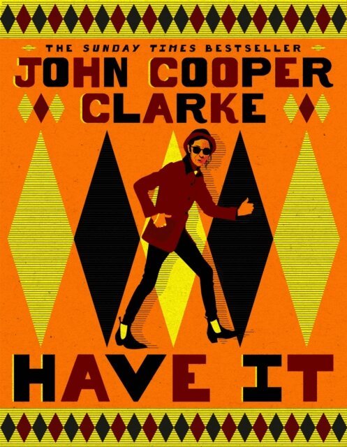 John Cooper Clarke - Have It, E-bok. Tillgänglighet: Lägg i varukorg
