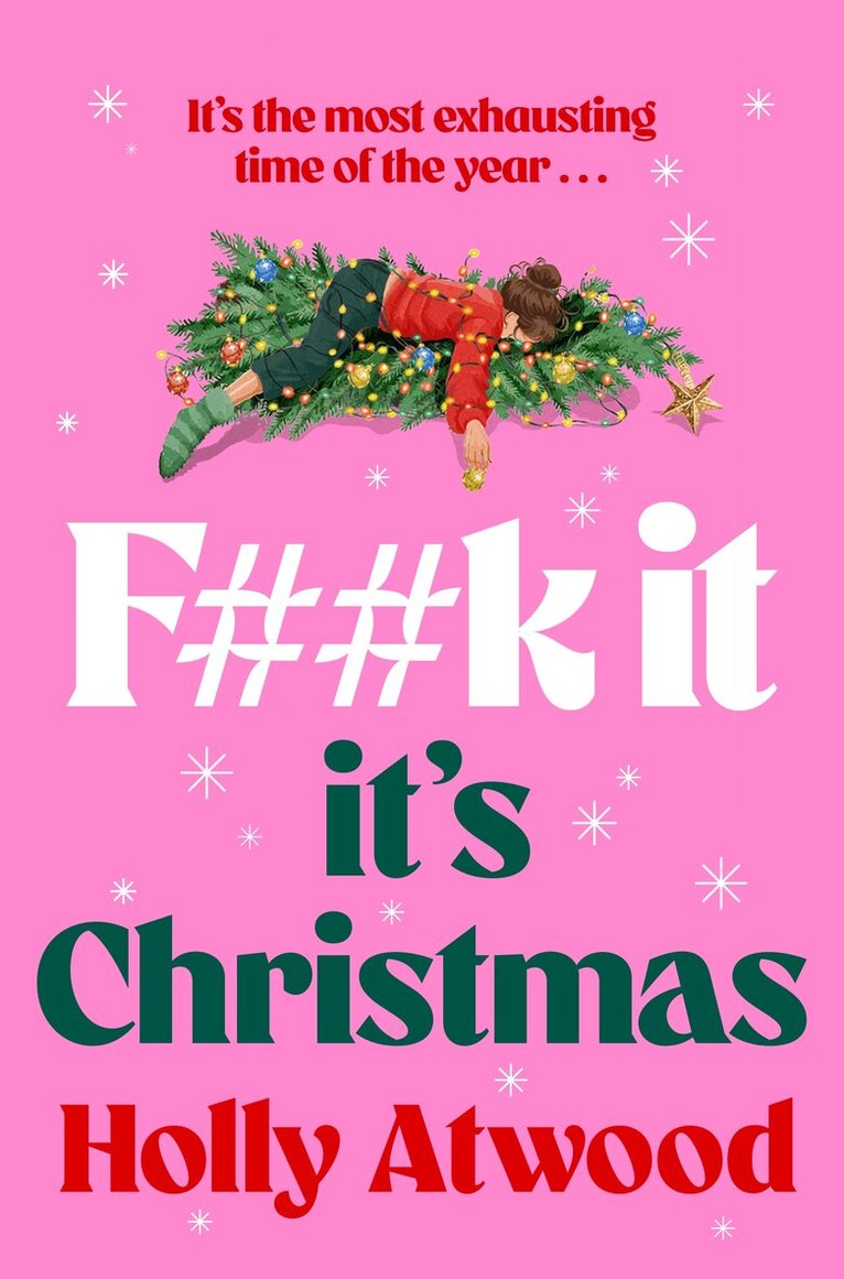 Holly Atwood - F##k It, It’s Christmas, Häftad. Tillgänglighet: Kommande