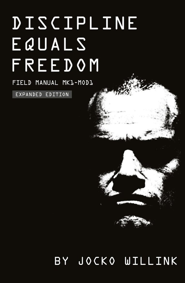 Jocko Willink - Discipline Equals Freedom, E-bok