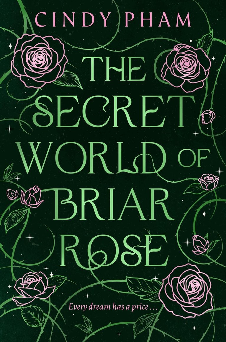 Cindy Pham - Secret World of Briar Rose, E-bok