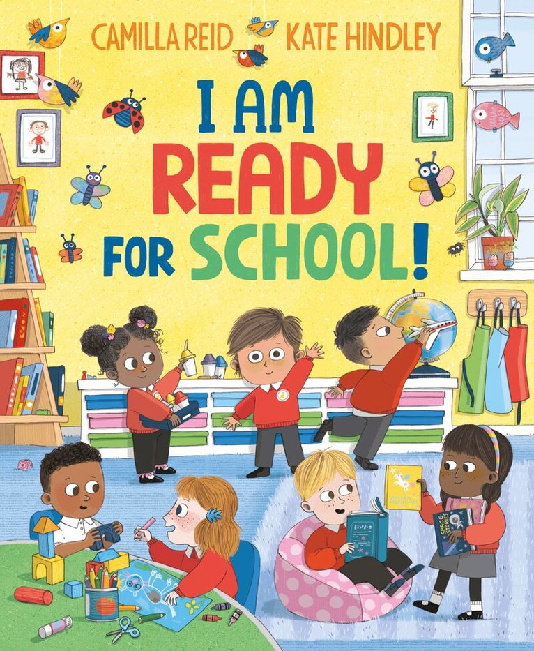 Camilla Reid - I Am Ready for School!, E-bok