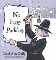 Carol Ann Duffy DBE - No Figgy Pudding, Inbunden