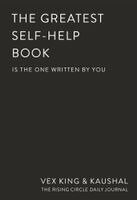Vex King, Kaushal, The Rising Circle - Greatest Self-Help Book (is the one written by you), Häftad