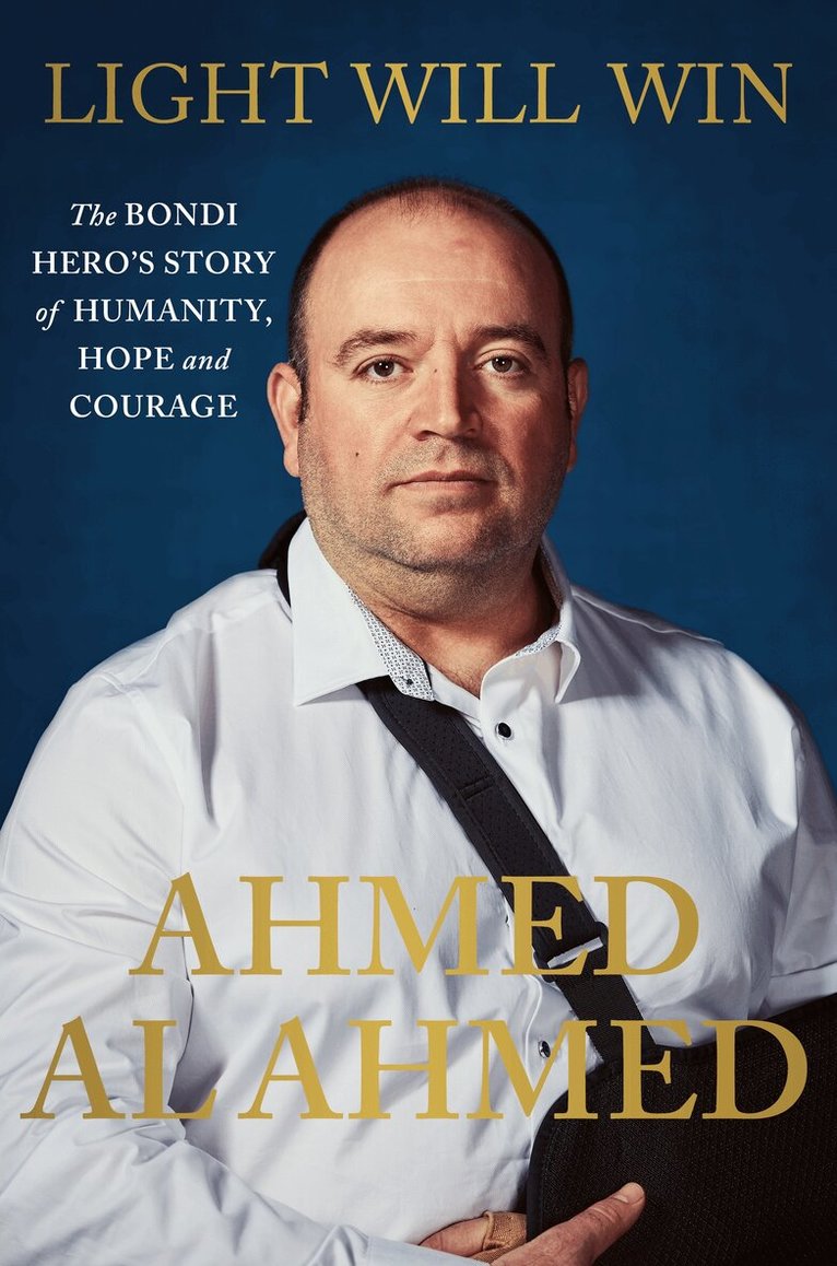 Ahmed Al Ahmed - Light Will Win, Häftad. Tillgänglighet: Kommande