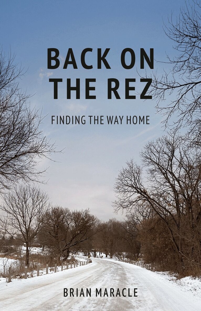 Brian Maracle - Back on the Rez, Häftad