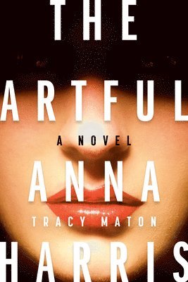 Tracy Maton - The Artful Anna Harris, Häftad