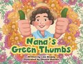 Nana's Green Thumbs