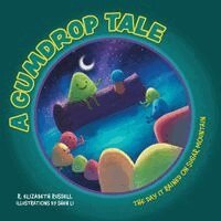 R Elizabeth Russell, Kelby Cottenie - Gumdrop Tale, Häftad. Tillgänglighet: Lägg i varukorg