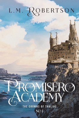 L M Robertson - Promisero Academy, Häftad