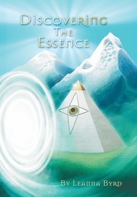 Leanna Byrd - Discovering The Essence, Inbunden. Tillgänglighet: Lägg i varukorg
